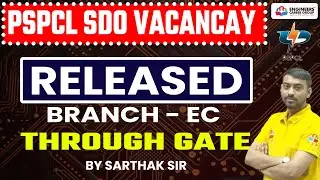 PSPCL SDO Vacancy 2024 | PSPCL Recruitment 2024 | PSPCL Job Through GATE | By Sarthak Sir