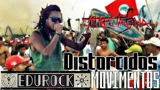 Edurock - Distorcidos Movimentos | #INTERTAGNA
