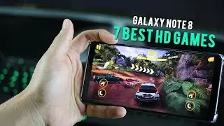 Top 7 Best HD games for Galaxy Note 8 (free)
