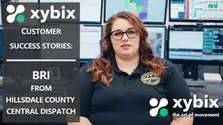 Xybix Testimonials - Bri from Hillsdale County Central Dispatch in Michigan