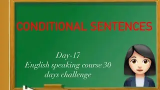 Conditional sentences define complete detail|English speaking course #30 days challenge|day#17