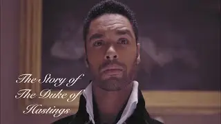 The Story of Simon Basset | Duke of Hastings