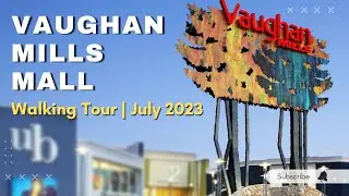 Vaughan Mills Mall | Walking Tour | Toronto's Premier Outlet Shopping | Vaughan-Ontario