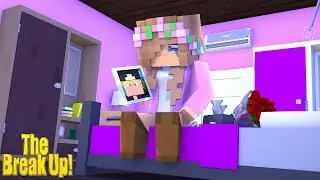 MY BOYFRIEND BROKE UP WITH ME! | Minecraft Little Kelly