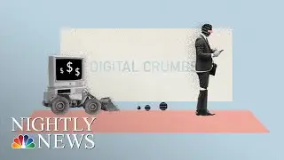 Privacy And Power: Your Digital Fingerprint (Part 1) | NBC Nightly News