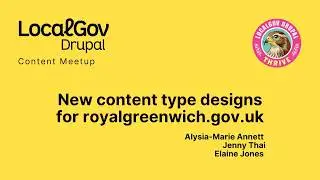 New content type designs for royalgreenwich.gov.uk