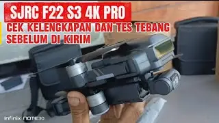 Review Drone SJRC F22 S3 4k pro Sebelum dikirim ke pembeli