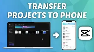 How to Transfer CapCut Projects from PC to Phone