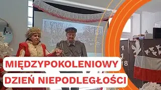 Międzypokoleniowy Dzień Niepodległości
