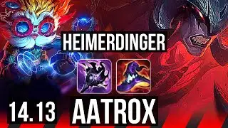 HEIMERDINGER vs AATROX (TOP) | 8 solo kills, 700+ games | VN Master | 14.13