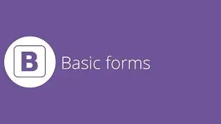 Bootstrap tutorial 12 - Basic forms