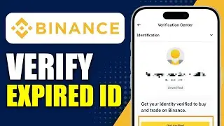 How To Verify Your Expired ID Document On Binance App (2026 Guide)