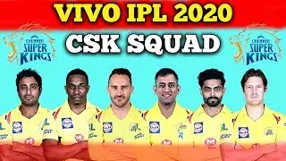 IPL 2020 Chennai Super Kings (CSK) All Retained Players List || IPL CSK Squad 2020