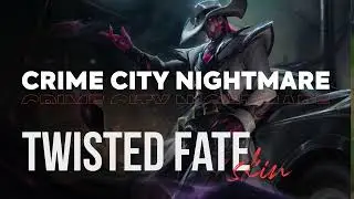 Crime City Nightmare Twisted Fate - OP.GG Skin Review - League of Legends