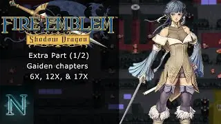 Fire Emblem Shadow Dragon Gaiden Chapter's (Part 1/2)