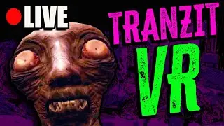 TRANZIT in VIRTUAL REALITY (Denizens are Adorbs) COD Zombies