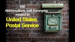 100 Abbreviations and Acronyms related to United States Postal Service