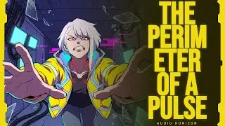 Deep Hypnotic Techno | The Perimeter of a Pulse - Audio Horizon (Cyberpunk AMV 4K)