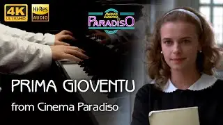 PRIMA GIOVENTU (First Youth) - Piano Solo - Cinema Paradiso / Ennio Morricone【4K / Hi-Res Audio】