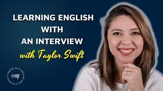 Aprendendo Inglês com uma entrevista da Taylor Swift | Drielle Paetznick