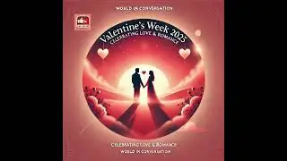 Valentine&rsquo;s Week 2025: Celebrating Love & Romance
