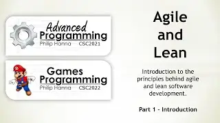 Week 2 - Android Games Programming (CSC2021) - Agile and Lean - Introduction