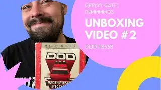 DOD FX55B Supra Distortion            Unboxing Video #2