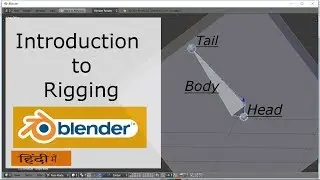 Blender Tutorial Hindi | Introduction to Rigging | Armature | Bone