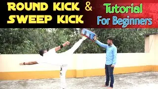 Round kick & Sweep kick complete tutorial step by step |Karate training