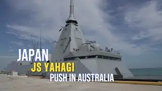 JS Yahagi in Darwin | Japan&rsquo;s Bold Naval Power Move in Australia