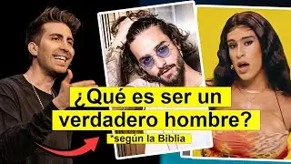 Lo que la Biblia *realmente* dice sobre ser un HOMBRE. [ PRÉDICA ] || Carlos Erazo
