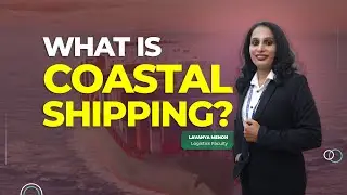 What is Coastal Shipping | Types of Water Transport | Logistics & Shipping Management Class | SLMT