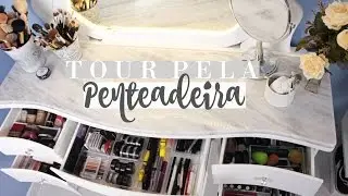 TOUR PELA PENTEADEIRA + Como eu organizo! | Lorrine Mondin