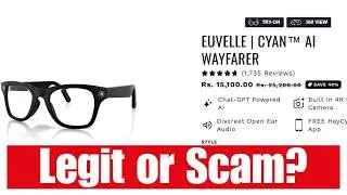 Euvelle Glasses Review &ndash; Are Euvelle Cyan AI Glasses a Scam?