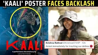 Filmmaker SLAMMED For Showing Goddess Kali SMOKING In the NEW Poster of 'KAALI'