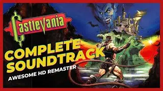CASTLEVANIA OST NINTENDO FULL SOUNDTRACK HD REMASTER @thevideogameradio