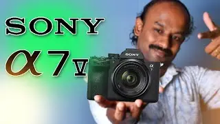 Sony A 7 V Tamil Review