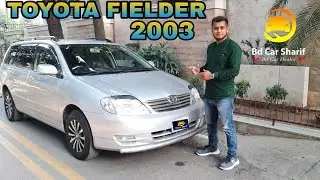 Toyota Filder 2003 Used Car Review Bangladesh Musafir AUTO