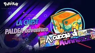A CACCIA DI MUNNEZZ - LA CHEST di PALDEA
