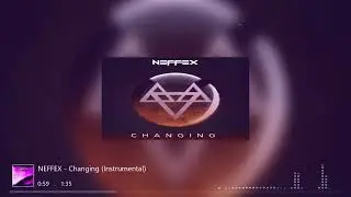 NEFFEX - Changing (Instrumental)