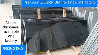 Premium Z Black Granite Price In Factory, सबसे अच्छा ज ब्लैक ग्रेनाइट फैक्ट्री No 9008621208