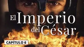 El Imperio del C&eacute;sar Cap&iacute;tulo 6 EPISODIO COMPLETO Series de Acci&oacute;n | Emily Blunt Peliculas Para Ver