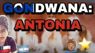 🇨🇱🇦🇷 GONDWANA- ANTONIA [REACCION] 🤩