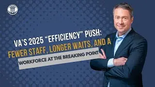 12.29 Программа VA по повышению эффективности к 2025 году: сокращение штата, увеличение времени о...