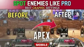 BEST GRAPHIC SETTINGS TO SPOT ENEMIES IN APEX LEGENDS MOBILE | PurpleYT