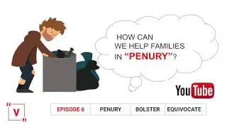 Vinglish Set 6: HOW CAN WE HELP FAMILIES IN &ldquo;PENURY&rdquo;?