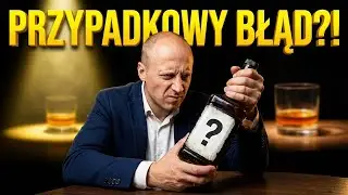 Pomyłka czy SZTOS?! Degustuje tajemniczą whisky 