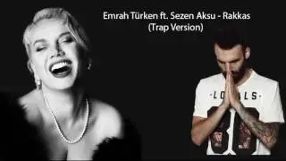Emrah T&uuml;rken ft. Sezen Aksu - Rakkas [Trap Version]