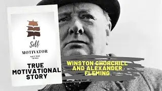 Karma's Payback | True Inspirational story of Winston Churchill and Alexander Fleming | vaccine