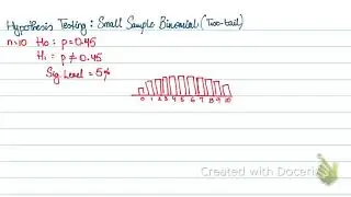 Hypothesis Testing: Small Sample Binomial (Two Tailed)